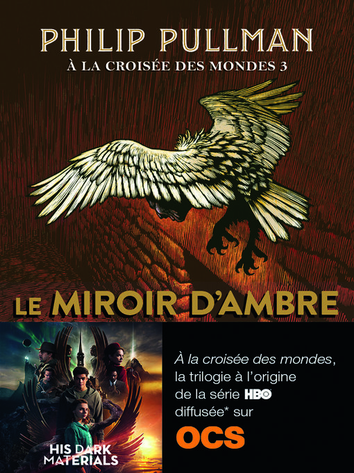 Title details for Le miroir d'ambre by Philip Pullman - Available